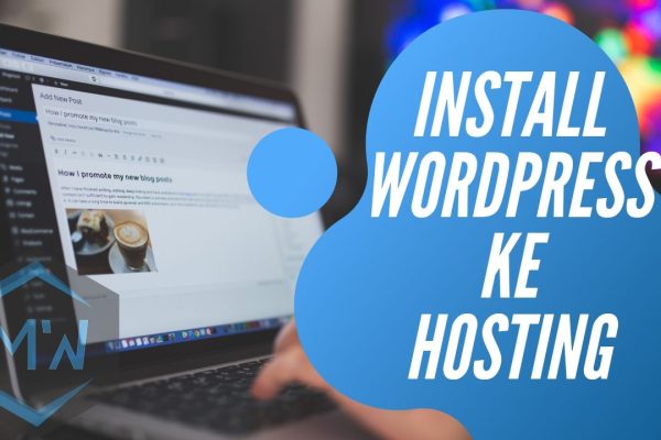 cara install wordpres ke hosting